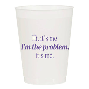 "I'm The Problem" Frosted Cups